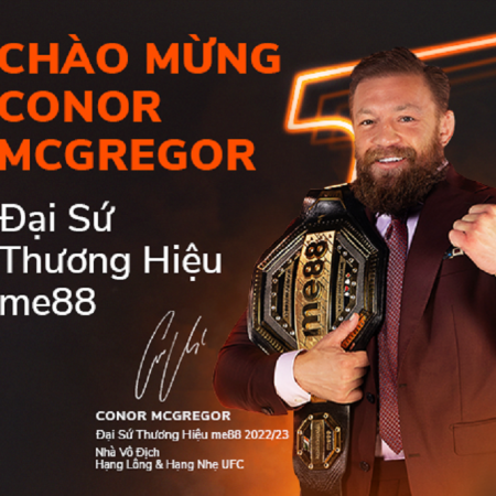 Thông tin cực nóng về sự hợp tác giữa võ sĩ Conor McGregor và nhà cái me88